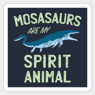 Mosasaurs are my Spirit Animal | Jurassic World Dinosaur Tee Magnet